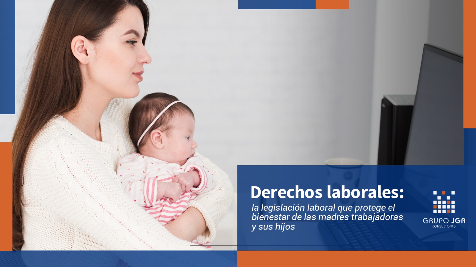 Derechos laborales madres trabajadoras